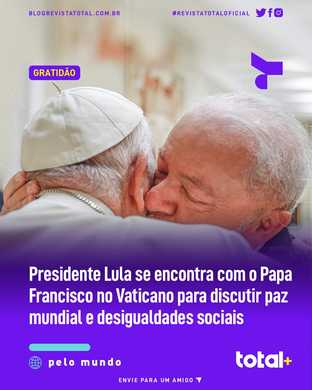 Lula e Papa Francisco: paz, combate à pobreza e proteção da